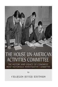 The House Un-American Activities Committee
