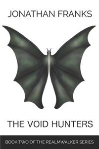 The Void Hunters