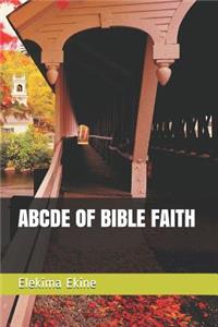 Abcde of Bible Faith