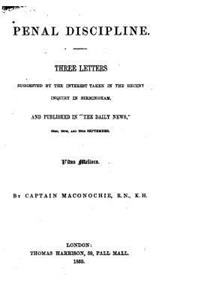 Penal Discipline, Three Letters