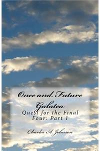 Once and Future Galatea