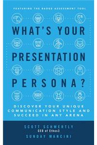 What's Your Presentation Persona?