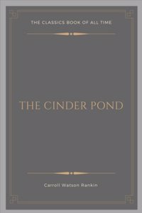 The Cinder Pond