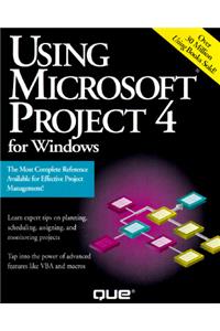 Using Microsoft Project 4 F/Windows