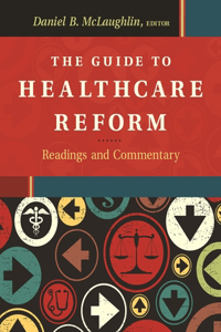 The Guide to Healthcare Reform