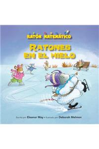 Ratones En El Hielo (Mice on Ice)