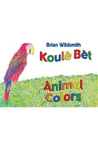 Animal Colors (Haitian Creole/English)