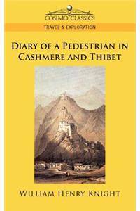 Diary of a Pedestrian in Cashmere and Thibet