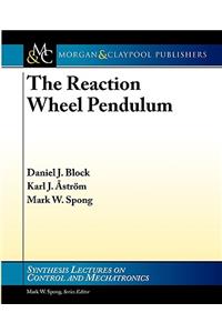 The Reaction Wheel Pendulum