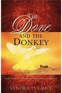 Dove and The Donkey