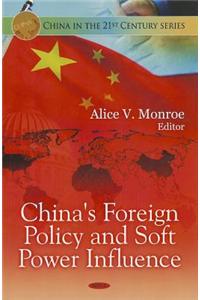 China's Foreign Policy & Soft Power Influence