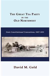 Great Tea Party in the Old Northwest