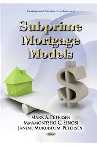 Subprime Banking Models