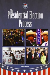 The Presidential Election Process