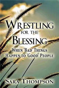 Wrestling for the Blessing