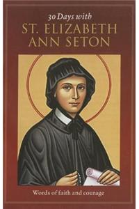 30 Days with St. Elizabeth Ann Seton