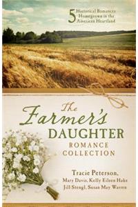 The Farmer's Daughter Romance Collection