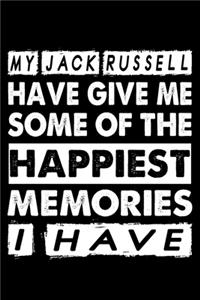 My Jack Russell Have Given Me Some Of The Happiest Memories I Have