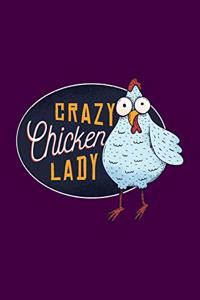 Crazy Chicken Lady