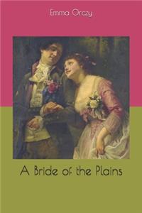 A Bride of the Plains