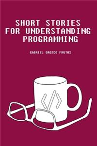 Short stories for understanding programming