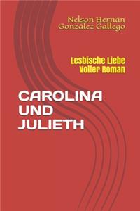 Carolina Und Julieth