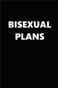 2020 Daily Planner Bisexual Plans Black White Design 388 Pages