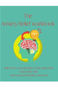 The Anxiety Relief workbook