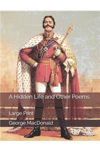 A Hidden Life and Other Poems
