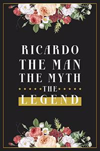 Ricardo The Man The Myth The Legend