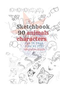 Sketchbook 90 Animals Charakters HOW TO DRAW STEP BY STAEP Template Inside