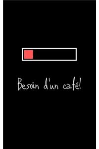 Besoin d'un café