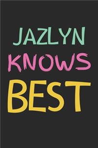 Jazlyn Knows Best