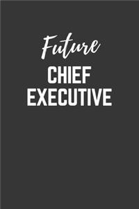 Future Chief Executive Notebook