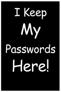I Keep My Password Here