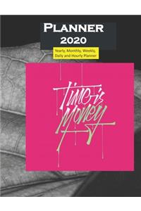 Planner 2020 Time is Money Quote