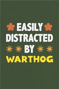 Easily Distracted By Warthog