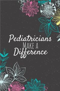 Pediatricians Make A Difference