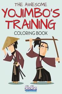 Awesome Yojimbo's Training Coloring Book