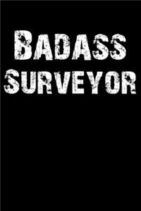 Badass Surveyor