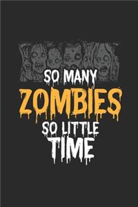 So Many Zombies So Little Time