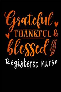 grateful thankful & blessed Registered nurse