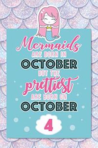 Mermaids Are Born In October But The Prettiest Are Born On October 4