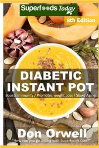 Diabetic Instant Pot