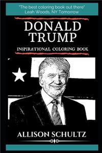 Donald Trump Inspirational Coloring Book