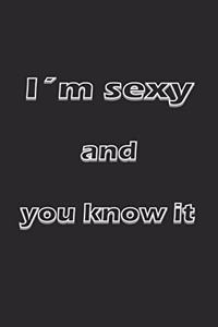I´m sexy and you know it