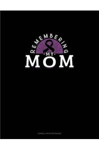 Remembering My Mom