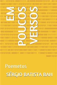 Em Poucos Versos