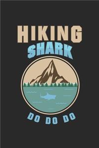 Hiking Shark do do do