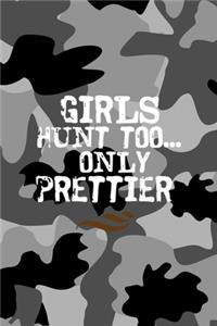 Girls Hunt Too... Only Prettier